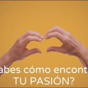 4 - ENCUENTRA TU PASIÓN.